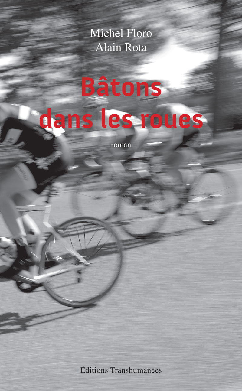 Bâtons dans les roues