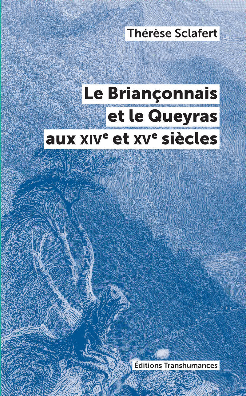 Le Briançonnais et le Queyras aux XIVe et XVe siècles