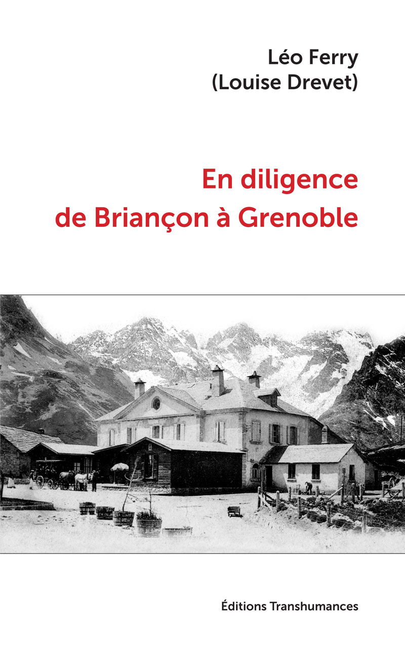 En diligence de Briançon à Grenoble