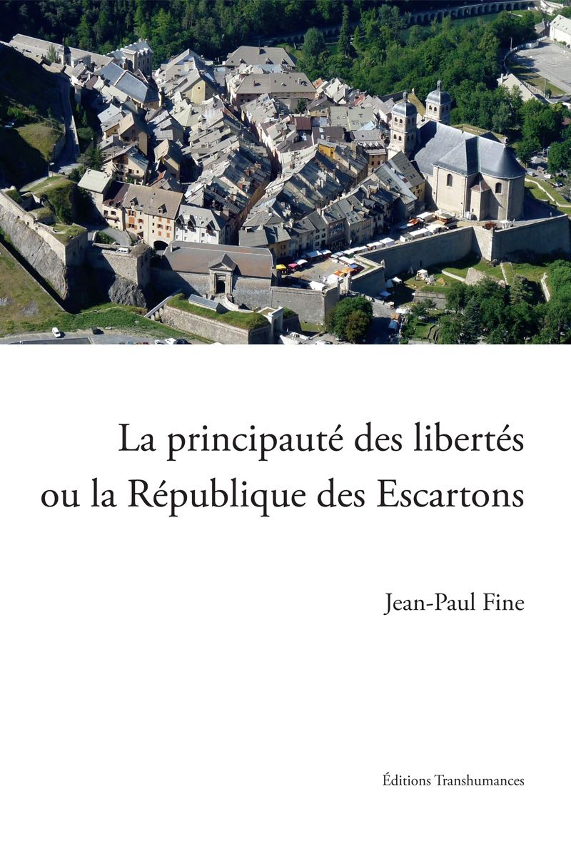 La principauté des libertés ou la République des Escartons
