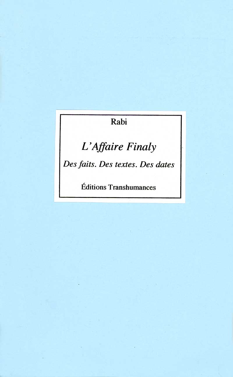 L’affaire Finaly. Des faits. Des textes. Des dates.