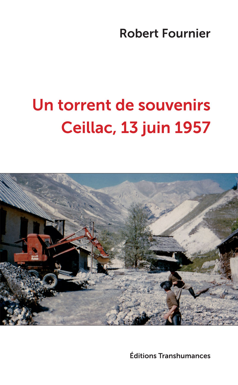 Un torrent de souvenirs - Ceillac, 13 juin 1957